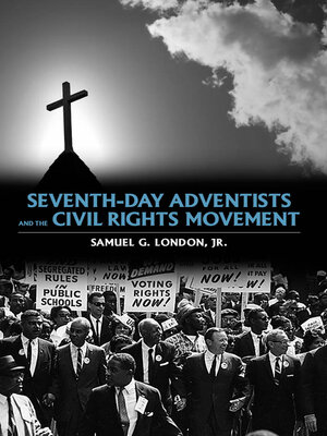 cover image of Seventh-day Adventists and the Civil Rights Movement